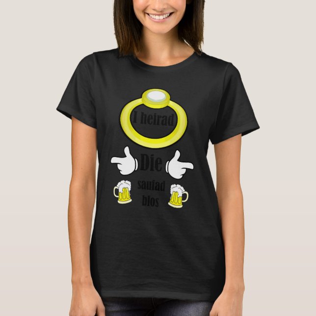 Jag ärvde möhippan endast schwabisk möhippa t shirt (Framsida)