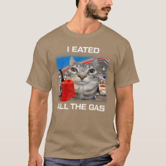 Jag åt all bensin Roligt dumt stirrande katt meme T Shirt