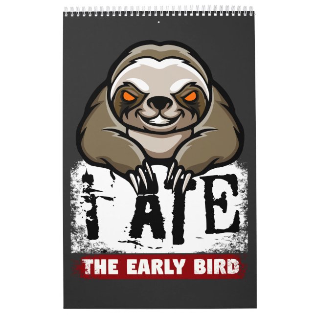 Jag åt fågeln tidigt. Gumlig slast, morgongrouk Kalender (Omslag)