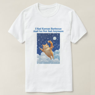 Jag åt koreisk grillad mat och är inte ledsen läng t shirt