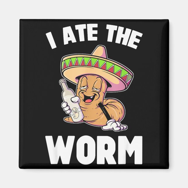 Jag åt masken rolig dricka cinco de mayo rolig  magnet (Framsidan)