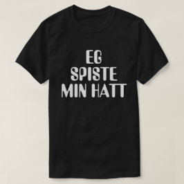 Jag åt min hatt i norsk svart tee shirt