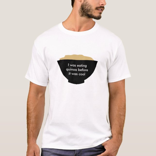Jag åt quinoaen, för den var kall tee shirt (Framsida)