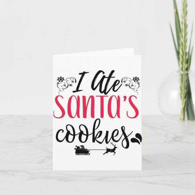 Jag Ate Santa's Cookies Greeting Card Helgkort (Framsida)