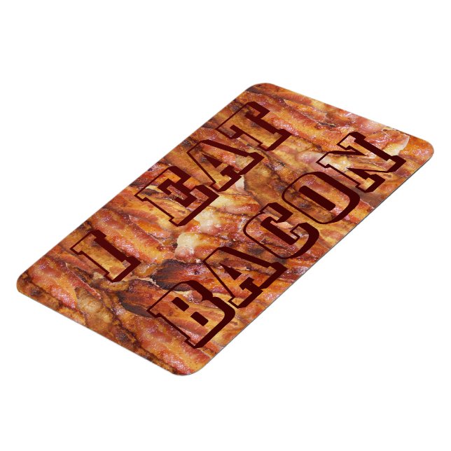 Jag äter Bacon Text med bakgrund Magnet (Vänstra Sidan)