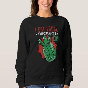 Jag äter Burk lokalt eftersom jag kan äta 3 T Shirt