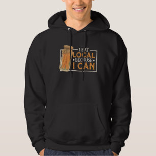 Jag äter Burk lokalt eftersom jag kan Hoodie