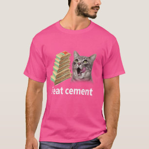 Jag äter Cement Curted Cat Funny Odely Joke T Shirt