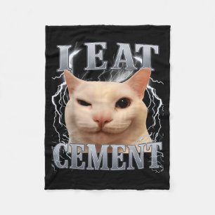 Jag äter cement dumma katt meme roliga män kvinnor fleecefilt