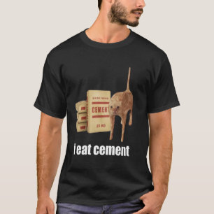 Jag äter cement förbannad katt rolig märkligt spec t shirt