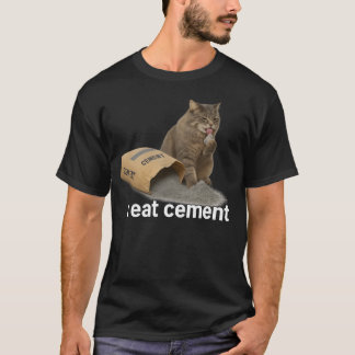 Jag äter cement katt meme rolig jag äter cement T- T Shirt
