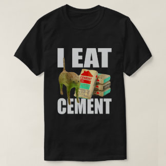 Jag äter Cement Katt Meme T Shirt