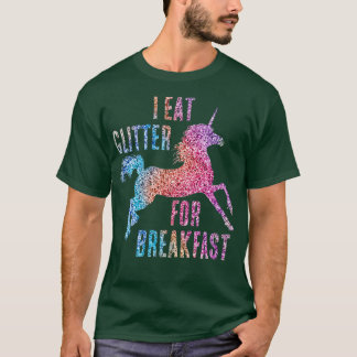 Jag äter Glitter för frukost Unicorn T Shirt