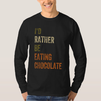 Jag äter hellre choklad t shirt