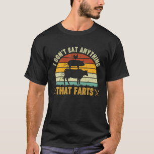Jag äter ingenting som odlar världsvegetariska D T Shirt