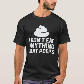 Jag Äter Inget Som Bajsar Vegan Växtbaserad T Shirt
