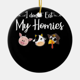 Jag äter inte min Homies Vegan T-shirt Julgransprydnad Keramik