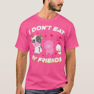 Jag äter inte min vän Vegan Fruit Vegetarian T-Shi T Shirt