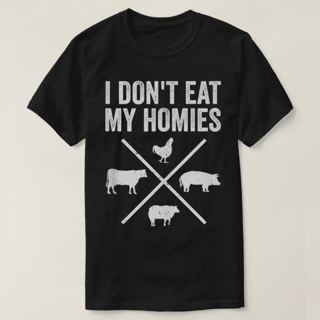 Jag äter inte mina Homies Funny Vegetarian T Shirt (Design framsida)