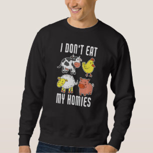 Jag äter inte mina Homies Vegan Vegetarian Animal  Lång Ärmad Tröja