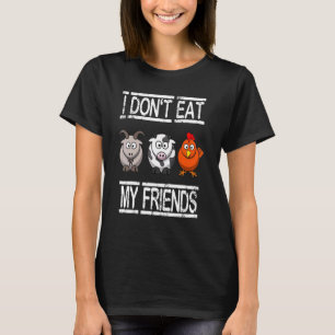 Jag äter inte mina vänner Vegan Vegetarian T Shirt