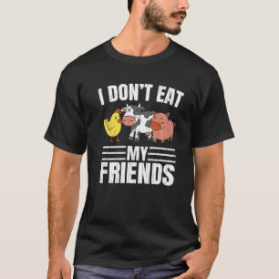 Jag äter inte mina vänner Vegetarian Vegan Vegetab T Shirt