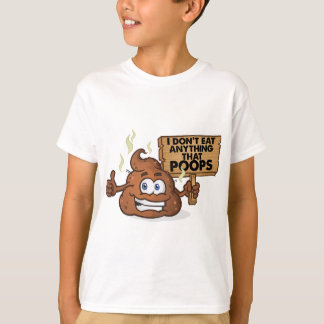 Jag äter inte något som Poops Tröja