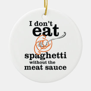 Jag äter inte spagetti utan köttsåsen julgransprydnad keramik