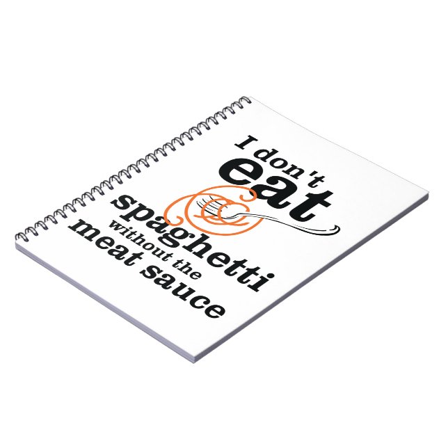 Jag äter inte spaghetti utan Kött såsen Anteckningsbok (Vänstra Sidan)