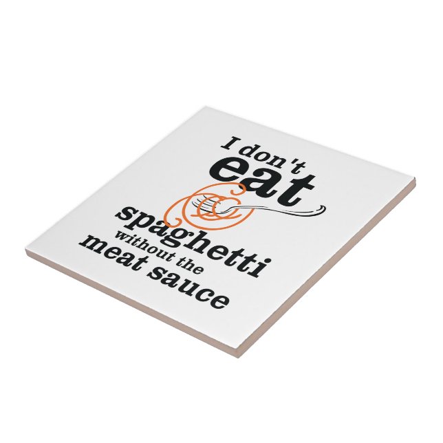 Jag äter inte spaghetti utan Kött såsen Kakelplatta (Sidan)
