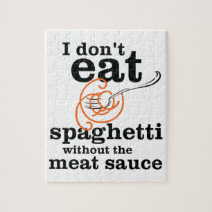 Jag äter inte spaghetti utan Kött såsen Pussel