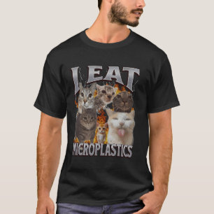Jag äter mikroplaster Roligt katt-meme bootleg-gra T Shirt