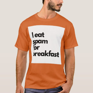 Jag äter skräppost till frukost t shirt