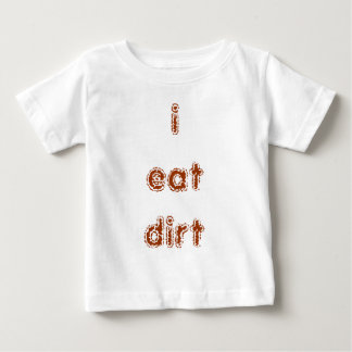 Jag äter smuts t shirt