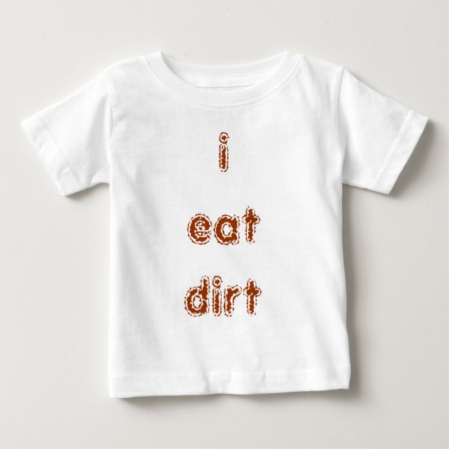 Jag äter smuts t shirt (Framsida)