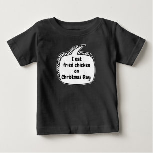 Jag äter stekt kyckling på juldagen Pratbubbla T Shirt