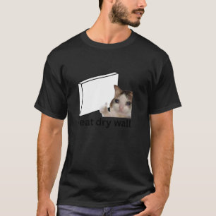 Jag äter torr vägg, glatt böjd, Gråtande kattbatt T Shirt