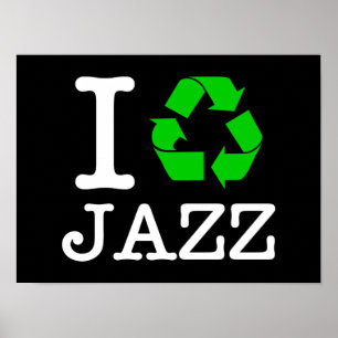 Jag återanvänder Jazz Poster