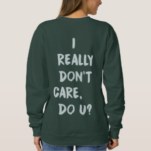 Jag att bry sig egentligen inte gör U? Melanias T Shirt