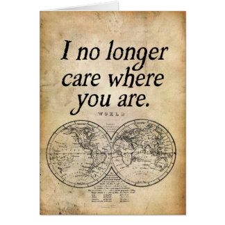 Jag att bry sig ej längre hälsningskort