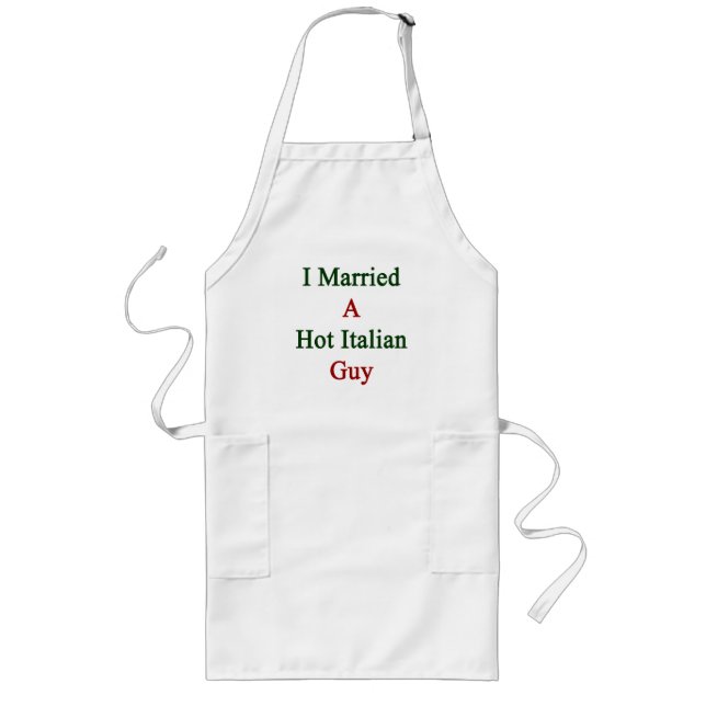 Jag att gifta sig en varm italiensk grabb långt förkläde (Framsidan)