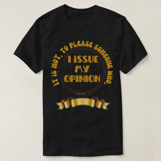 Jag avger min åsikt t shirt (Design framsida)