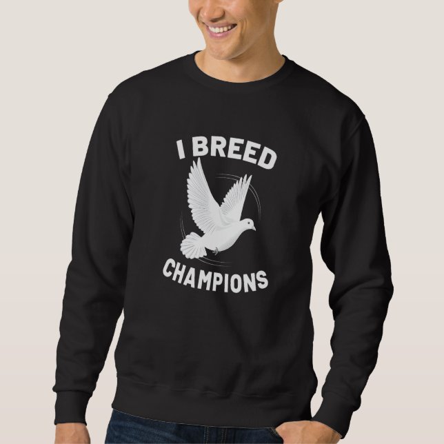 Jag avlade Champions Pigeon Breeder Pigeon Breedin Lång Ärmad Tröja (Framsida)