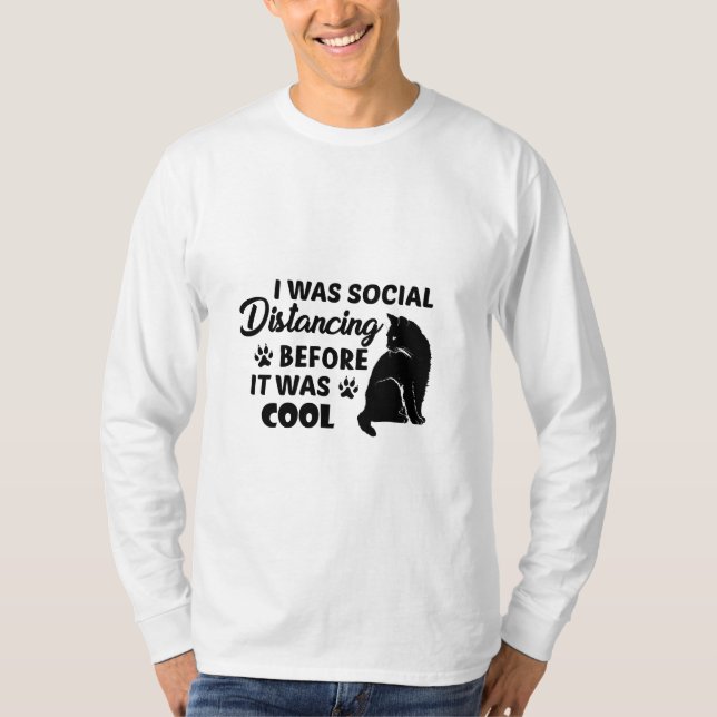 Jag avstånd social innan det var coola | katter t shirt (Framsida)