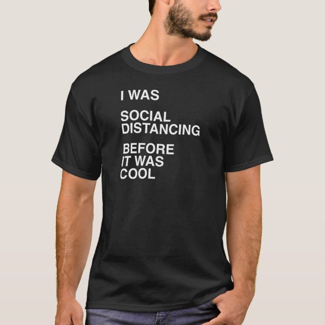 Jag Avstånd Social innan det var Coola T Shirt (Framsida)