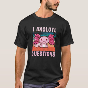 Jag Axolotl Frågar Funny Axolotl Älskare Kids Boys T Shirt