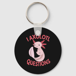 Jag Axolotl Frågar Funny Pastel Kawaii Axolotl Nyckelring
