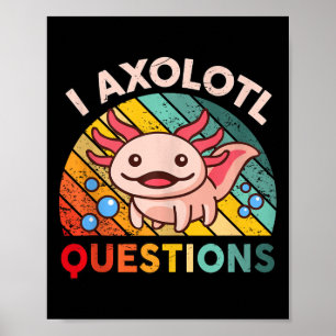 Jag Axolotl Frågar Girls Boys Cute Kawaii Axolotl Poster