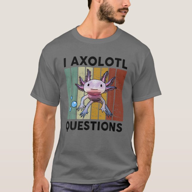 Jag Axolotl Frågar Kids Ungdom Cute Costume Axol T Shirt (Framsida)