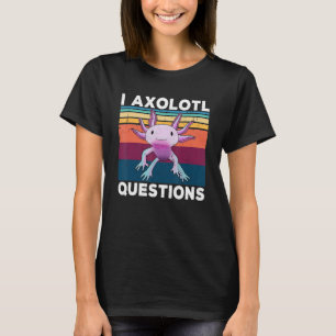 Jag Axolotl Frågar Retro 90s Funny Axolotl Kids B T Shirt